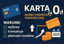 Karta za 0 zł? Banki podnoszą poprzeczkę